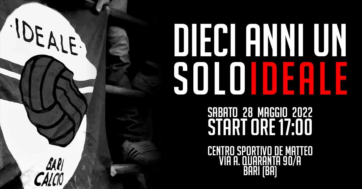 28 MAGGIO 2022: DIECI ANNI, UN SOLO IDEALE, FESTA DI FINE STAGIONE