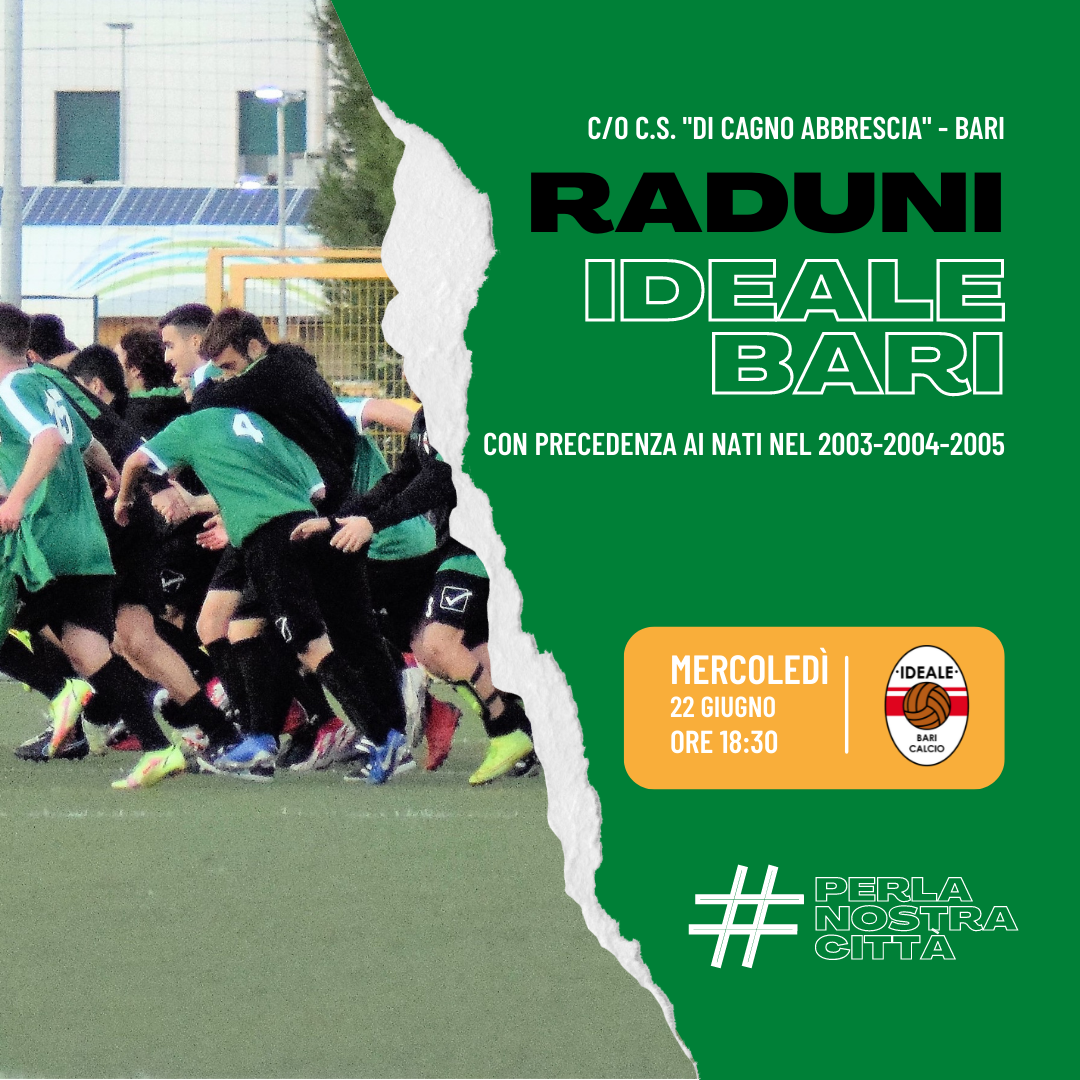 L'IDEALE BARI ORGANIZZA RADUNI SELETTIVI PER GIOVANI CALCIATORI