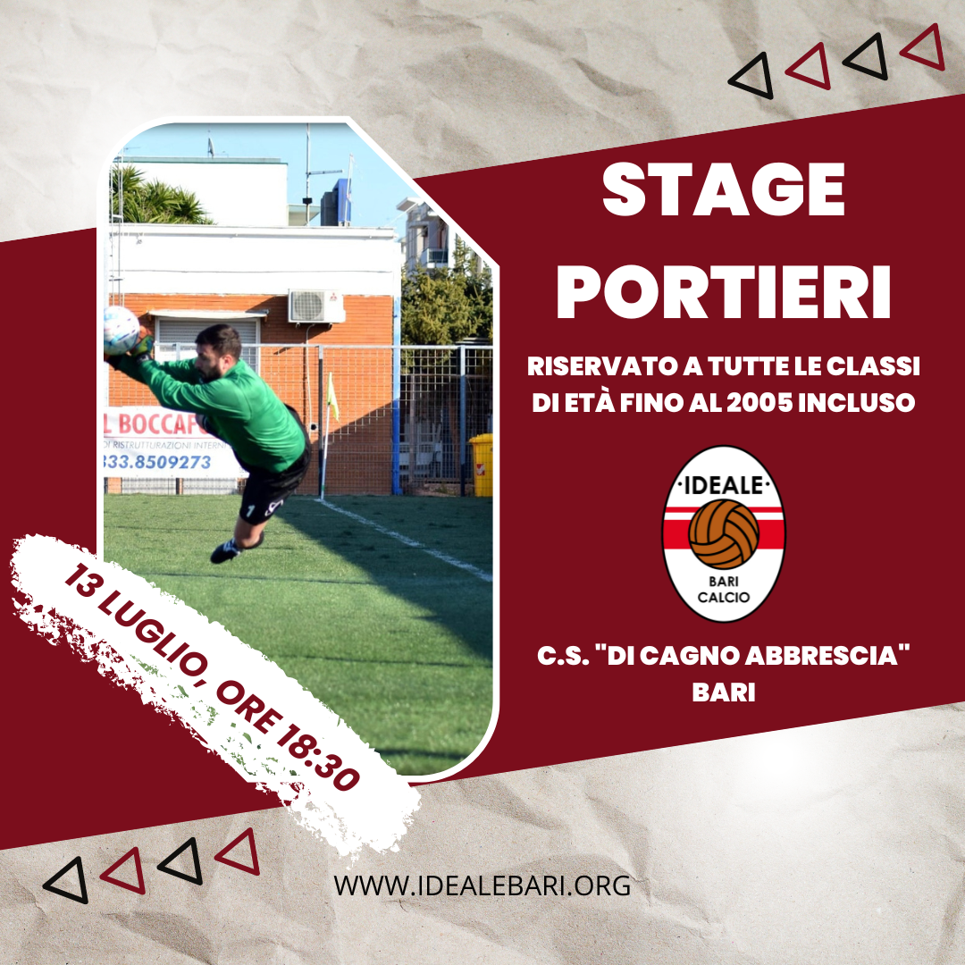 L'IDEALE BARI ORGANIZZA DEGLI STAGE DEDICATI AI PORTIERI