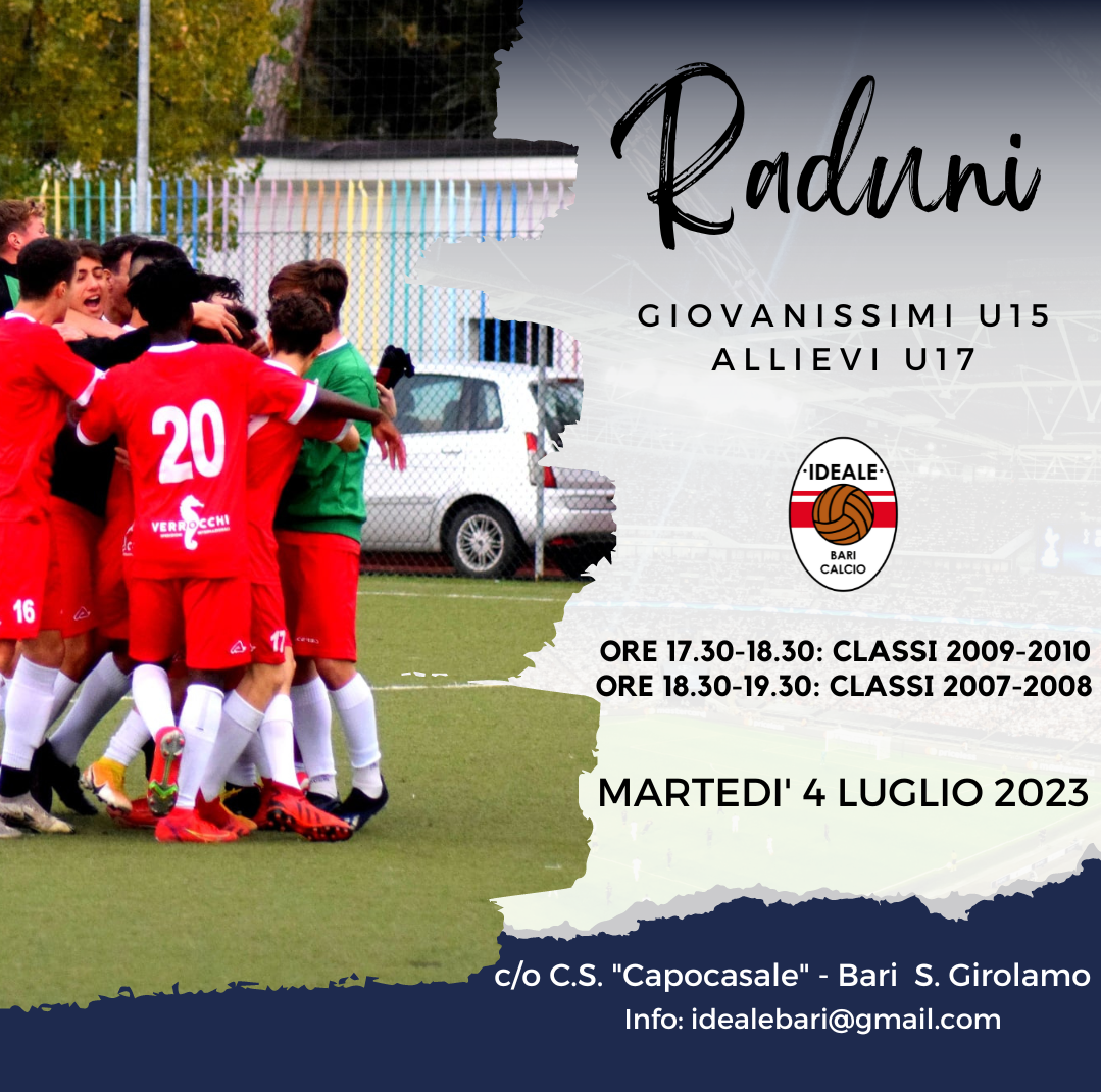 MARTEDI' 4 LUGLIO, RADUNI GIOVANISSIMI E ALLIEVI IDEALE