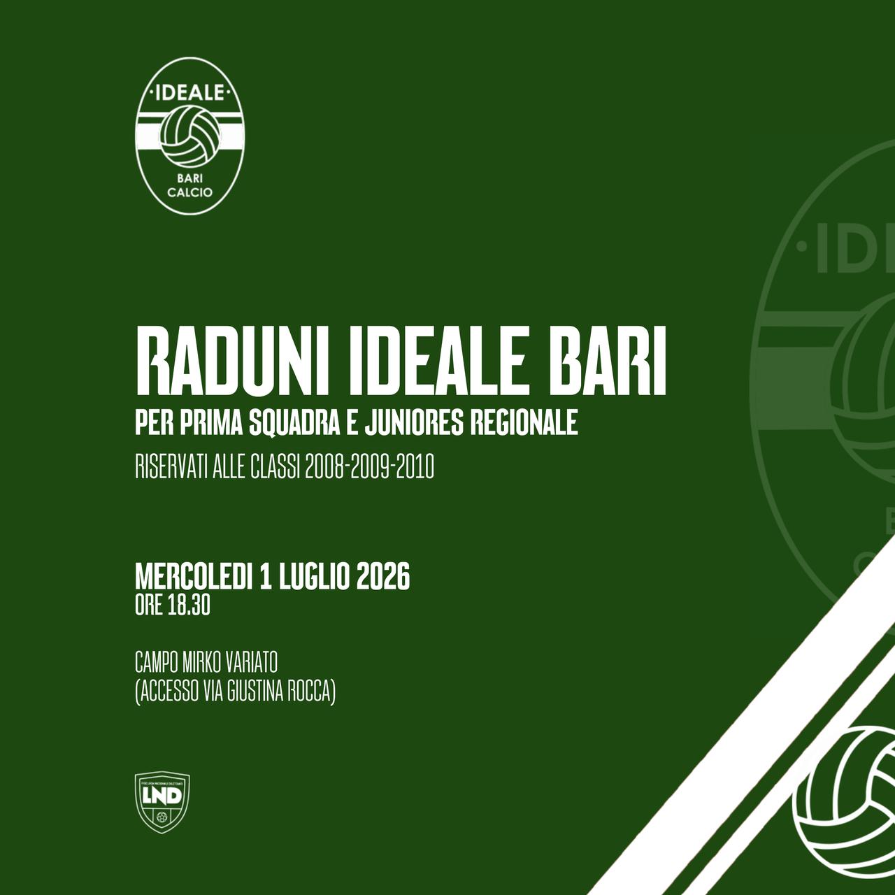 RADUNI PRIMA SQUADRA E JUNIORES, MERCOLEDI’ 1 LUGLIO 2026